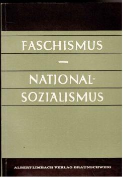 Faschismus, Nationalsozialismus: Ergebnisse und Referate der 6. italienisch-deutschen Historiker-Tagung in Trier