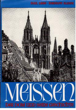 Meissen. Der Dom und seine Geschichte.