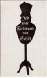 Ich war Ferdinand von Schill. Historischer Roman.