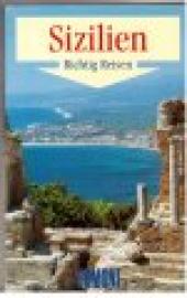 Sizilien (=Richtig reisen).