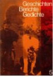 Geschichten, Berichte, Gedichte : Lesebuch für das 5. Schuljahr.