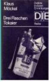 Drei Flaschen Tokaier.