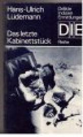 Das letzte Kabinettstück.