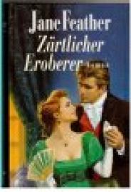Zärtlicher Eroberer. Zärtlicher Eroberer.