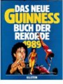 Das neue Guinness Buch der Rekorde 1989