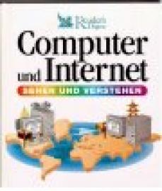 Computer und Internet - sehen und verstehen Computer und Internet - sehen und verstehen