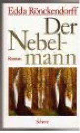 Der Nebelmann.