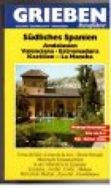 Südliches Spanien: Andalusien, Valenciana, Estremadura, Kastilien - La Mancha.