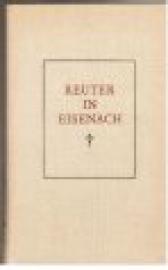 Reuter in Eisenach. Die Briefe des Physikus Schwabe.