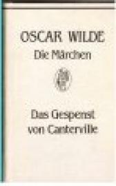 Die Märchen. - Das Gespenst von Canterville.