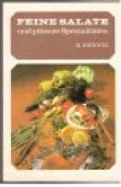 Feine Salate und pikante Spezialitäten.