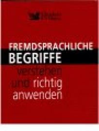 Fremdsprachliche Begriffe verstehen und richtig anwenden.