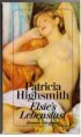 Elsies Lebenslust. Roman.