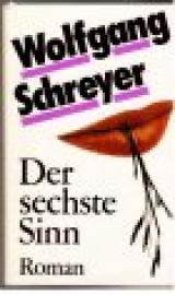 Der sechste Sinn. Roman.