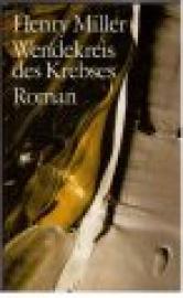 Wendekreis des Krebses. Roman.