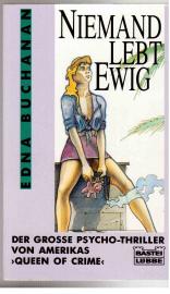 Niemand lebt ewig. Niemand lebt ewig.