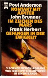 Kontakt mit Jupiter / Im Zeichen des Mars / Gefangen in der Ewigkeit. Kontakt mit Jupiter / Im Zeichen des Mars / Gefangen in der Ewigkeit.