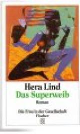 Das Superweib. Roman.
