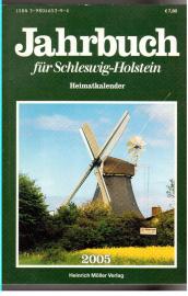 Jahrbuch für Schleswig-Holstein. Heimatkalender 2005.