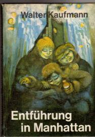 Entführung in Manhattan.