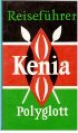 Kenia und Nordtansania. Polyglott Reiseführer.