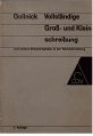 Vollständige Groß- und Kleinschreibung und anderer Schwierigkeiten in der Rechtschreibung.
