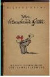 Der bezaubernde Gatte. Kleine Anleitung zur glücklichen Ehe.