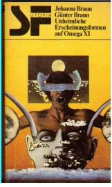 Unheimliche Erscheinungsformen auf Omega XI - Utopischer Roman