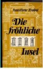 Die fröhliche Insel. Die fröhliche Insel.