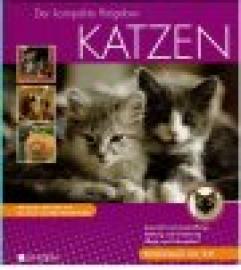 Der kompakte Ratgeber KATZEN.  Auswahl und Anschaffung, Haltung und Ernährung, Pflege und Gesundheit. Katzenrassen von A - Z.