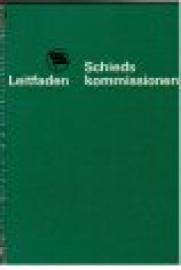 Leitfaden für Schiedskommissionen