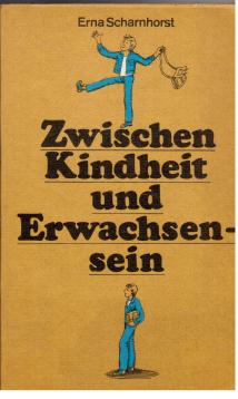 Zwischen Kindheit und Erwachsensein. Eine Schrift für Eltern.