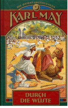 Durch die Wüste. Reiseerzählung.