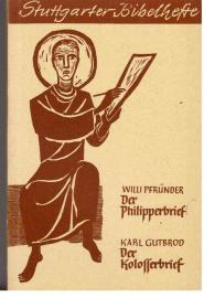 Der Philipperbrief - Der Kolosserbrief