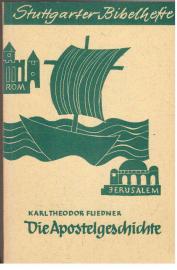 Die Apostelgeschichte.