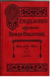 Eine gelbe Aster. Roman in zwei Bänden. 1. Band.