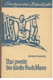 Das zweite bis fünfte Buch Mose