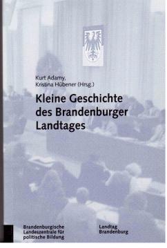 Kleine Geschichte des Brandenburger Landtages.