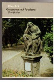 Grabstätten auf Potsdamer Friedhöfen.