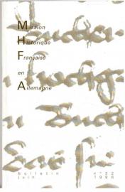 Bulletin d information de la Mission Historique Francaise en Allemagne. Nr. 32