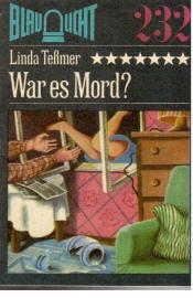 War es Mord? Kriminalerzählung.