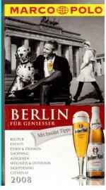 Marco Polo: Berlin für Geniesser Ausgabe 2008