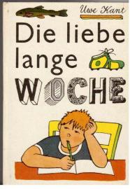 Die liebe lange Woche.
