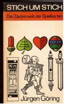 Stich um Stich. Die Zauberwelt der Spielkarten.