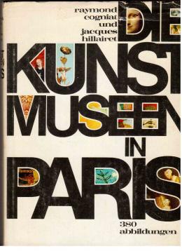 Die Kunstmuseen in Paris Die Kunstmuseen in Paris