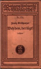 Weh dem, der lügt! Lustspiel.