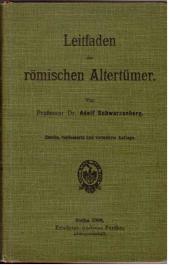 Leitfaden der römischen Altertümer für Gymnasien, Realgymnasien und Kadettenanstalten