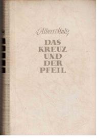 Das Kreuz und der Pfeil. Das Kreuz und der Pfeil.