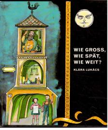 Wie gross, wie spät, wie weit?