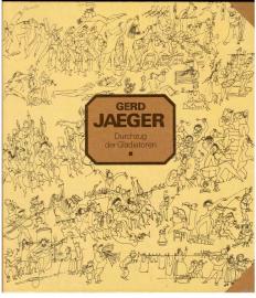 Durchzug der Gladiatoren. Zeichnerische Fabeln und Humoresken.